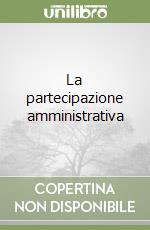 La partecipazione amministrativa libro