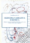 Medicina narrativa e ricerca libro