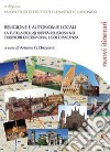 Religione e autonomie locali. La tutela della libertà religiosa nei territori di Cremona, Lodi e Piacenza libro