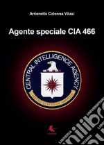 Agente speciale CIA 466 libro