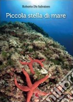 Piccola stella di mare libro