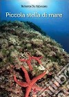 Piccola stella di mare libro