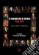 Il Congresso di Vienna 1814-1815 libro