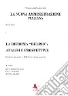 La riforma «Delrio»: analisi e prospettive. La nuova amministrazione italiana. Vol. 1 libro