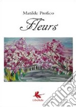 Fleurs libro