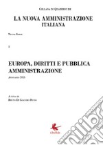 Europa, diritti e pubblica amministrazione. La nuova amministrazione italiana. Vol. 3