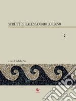 Scritti per Alessandro Corbino. Vol. 2 libro