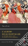 L'albero delle battaglie libro