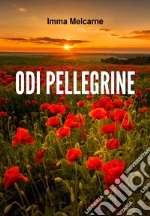 Odi pellegrine libro