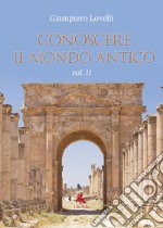 Conoscere il mondo antico. Vol. 2 libro