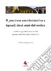 Il processo amministrativo a (quasi) dieci anni dal codice. Atti del Convegno (Pavia, 28 settembre 2018) libro