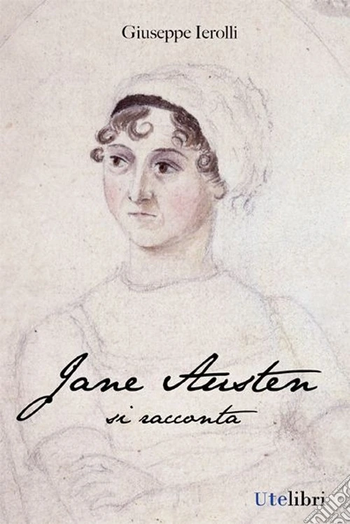 Jane Austen si racconta
