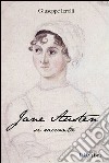 Jane Austen si racconta libro