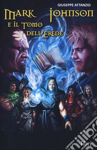 Mark Johnson e il tomo dell'erede