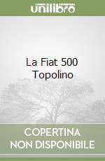 La Fiat 500 Topolino