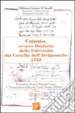 Catasto, ovvero Onciario della Università del Castello dell'Avignanello 1753 libro