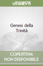 Genesi della Trinità