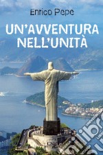 Un'avventura nell'unità libro