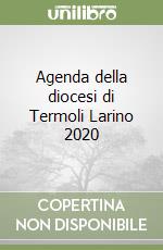Agenda della diocesi di Termoli Larino 2020 libro