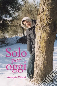 Solo per oggi