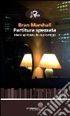 Partitura spezzata. Diario spirituale di un prostituto libro