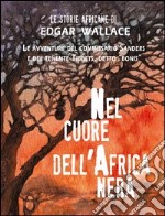 Nel cuore dell'Africa nera libro