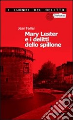 Mary Lester e i delitti dello spillone libro