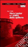 Mary Lester e i delitti dello spillone libro