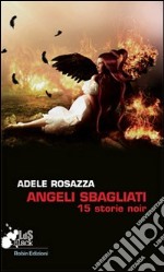 Angeli sbagliati libro