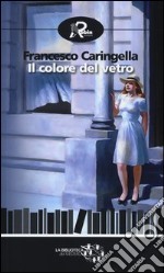 Il colore del vetro libro