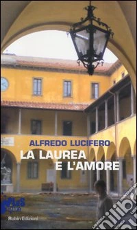 La laurea e l'amore