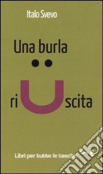 Una burla riuscita libro