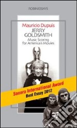 Jerry Goldsmith. Music scoring for american movies