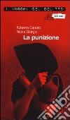 La punizione. Le inchieste del commissario Marco Ferrari. Vol. 2 libro