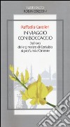 In viaggio con Boccaccio dall'oro delle ginestre di Certaldo ai profumi d'Oriente libro di Cavalieri Raffaella