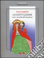 La Costituzione non è... la sorella dell'imperatore!