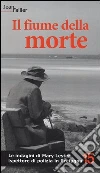 Il fiume della morte. Le indagini di Mary Lester, ispettore di polizia in Bretagna. Vol. 15 libro