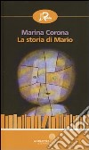 La storia di Mario libro