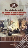 La notte di San Giovanni. La seconda indagine di Nunziata libro