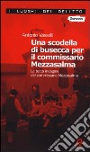 Una scodella di busecca per il commissario Mezzasalma. Le indagini del commissario Mezzasalma. Vol. 3 libro