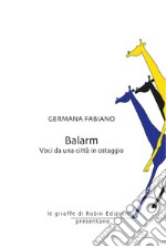 Balarm. Voci da una città in ostaggio libro