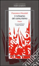 Il richiamo del comunismo e altre stravaganze libro