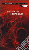 Torino pulp libro