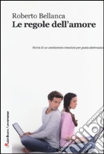 Le regole dell'amore libro