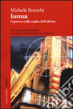 Ianua. Capurro sulla soglia dell'abisso libro