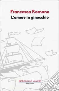 L'amore in ginocchio