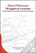 Più leggero di una piuma libro