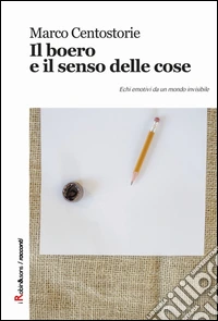 Il boero e il senso delle cose