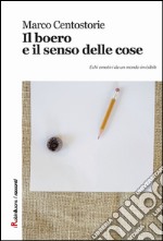 Il boero e il senso delle cose libro