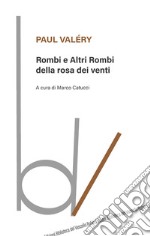 Rombi e altri rombi della rosa dei venti libro